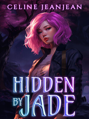 cover image of Hidden by Jade